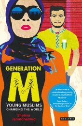 book Generation M: Young Muslims Changing the World