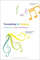 book Translating for Singing: The theory, art, and craft of translating lyrics