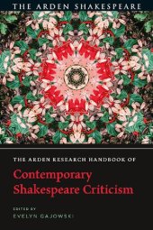 book The Arden Research Handbook of Contemporary Shakespeare Criticism