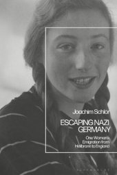 book Escaping Nazi Germany: One Woman’s Emigration from Heilbronn to England