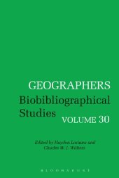 book Geographers Biobibliographical Studies Volume 30