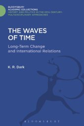 book The Waves of Time: Long-Term Change and International Relations