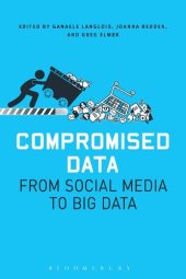 book Compromised Data: From Social Media to Big Data