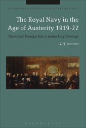 book The Royal Navy in the Age of Austerity 1919–22: Naval and Foreign Policy under Lloyd George