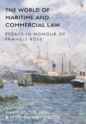 book The World of Maritime and Commercial Law: Essays in Honour of Francis Rose