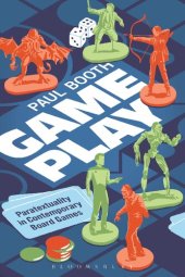 book Game Play: Paratextuality in Contemporary Board Games