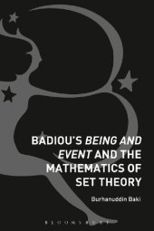 book Badiou's Being and Event and the Mathematics of Set Theory