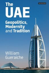 book The UAE: Geopolitics, Modernity and Tradition