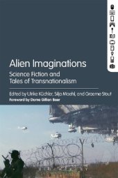 book Alien Imaginations: Science Fiction and Tales of Transnationalism