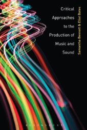 book Critical Approaches to the Production of Music and Sound