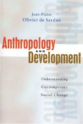 book Anthropology and Development: Understanding Contemporary Social Change