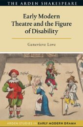 book Early Modern Theatre and the Figure of Disability