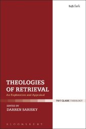 book Theologies of Retrieval: An Exploration and Appraisal