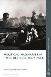 book Political Imaginaries in Twentieth-Century India