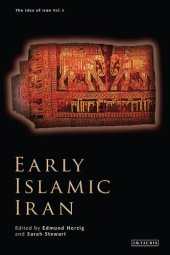 book Early Islamic Iran Volume V: The Idea of Iran