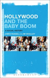 book Hollywood and the Baby Boom: A Social History