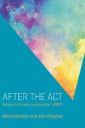 book After the Act: Access to Family Justice after LASPO