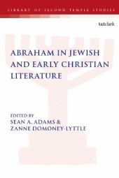 book Abraham in Jewish and Early Christian Literature