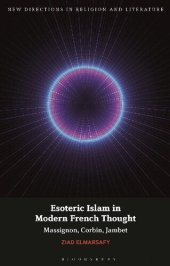 book Esoteric Islam in Modern French Thought: Massignon, Corbin, Jambet