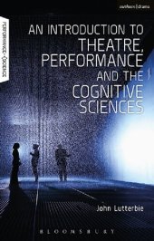 book An Introduction to Theatre, Performance and the Cognitive Sciences