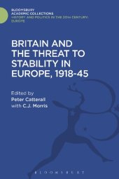 book Britain and the Threat to Stability in Europe, 1918–45