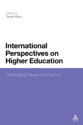 book International Perspectives on Higher Education: Challenging Values and Practice