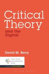 book Critical Theory and the Digital