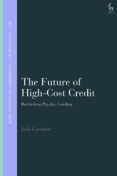 book The Future of High-Cost Credit: Rethinking Payday Lending