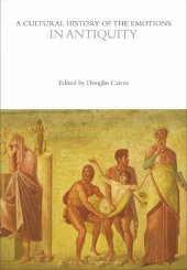 book A Cultural History of the Emotions in Antiquity Volume 1