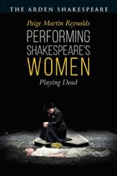 book Performing Shakespeare’s Women: Playing Dead