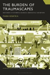 book The Burden of Traumascapes: Discourses of Remembering in Bosnia-Herzegovina and Beyond