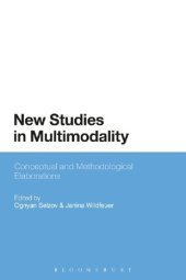 book New Studies in Multimodality: Conceptual and Methodological Elaborations