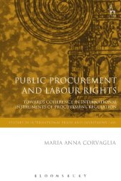 book Public Procurement and Labour Rights: Towards Coherence in International Instruments of Procurement Regulation