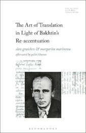 book The Art of Translation in Light of Bakhtin’s Re-accentuation