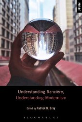 book Understanding Rancière, Understanding Modernism