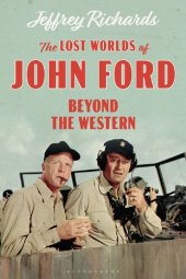 book The Lost Worlds of John Ford Beyond the Western