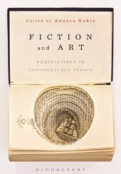 book Fiction and Art: Explorations in contemporary theory