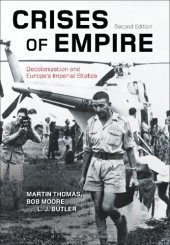 book Crises of Empire: Decolonization and Europe’s Imperial States