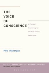 book The Voice of Conscience: A Political Genealogy of Western Ethical Experience