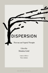 book Dispersion: Thoreau and Vegetal Thought