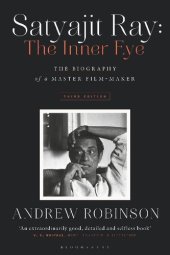 book Satyajit Ray: The Inner Eye: The Biography of a Master Film-Maker