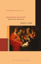 book Figures of Natality: Reading the Political in the Age of Goethe