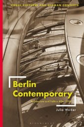 book Berlin Contemporary: Architecture and Politics after 1990