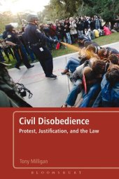 book Civil Disobedience: Protest, Justification, and the Law