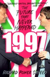 book 1997 The Future that Never Happened