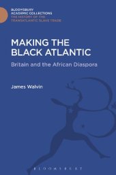 book Making the Black Atlantic: Britain and the African Diaspora