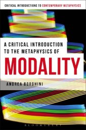 book A Critical Introduction to the Metaphysics of Modality