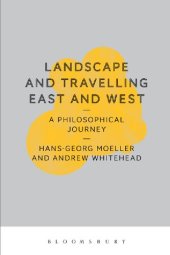 book Landscape and Travelling East and West: A Philosophical Journey