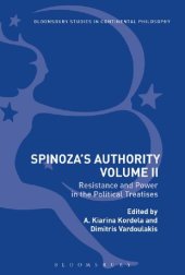 book Spinoza’s Authority Volume II: Resistance and Power in the Political Treatises