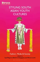 book Styling South Asian Youth Cultures: Fashion, Media & Society